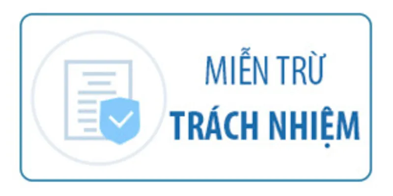 Cách để không đối diện với miễn trừ trách nhiệm