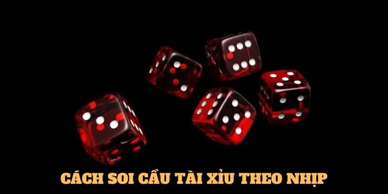 Cách Soi cầu Tài Xỉu tại XO88 theo nhịp hiệu quả